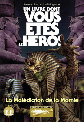 Couverture du livre « La malédiction de la momie » de Steve Jackson et Ian Linvingston et Jonathan Green aux éditions Gallimard-jeunesse