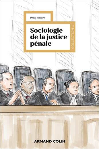 Couverture du livre « Sociologie de la justice pénale » de Philip Milburn aux éditions Armand Colin