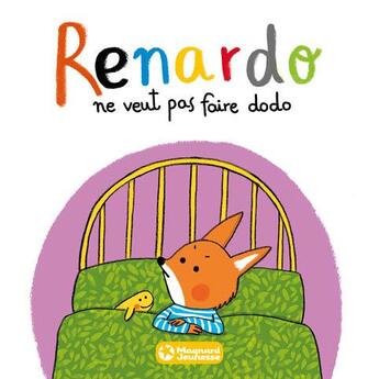 Couverture du livre « Renardo ne veut pas faire dodo » de Sophie Furlaud et Natascha Rosenberg aux éditions Magnard