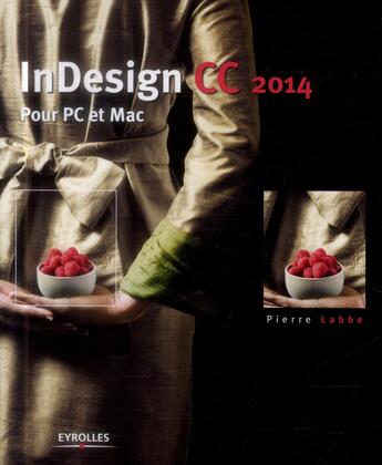 Couverture du livre « InDesign CC 2014 ; pour pc et mac » de Pierre Labbe aux éditions Eyrolles