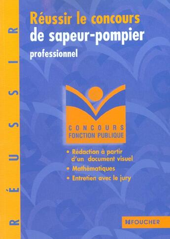 Couverture du livre « Reussir Le Concours De Sapeur-Pompier » de Odile Girault aux éditions Foucher