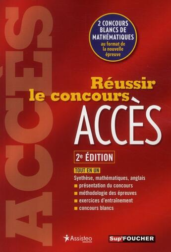 Couverture du livre « Réussir le concours ACCES ; nouveau concours » de J Wallet aux éditions Foucher