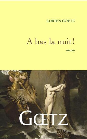 Couverture du livre « À bas la nuit » de Adrien Goetz aux éditions Grasset Et Fasquelle