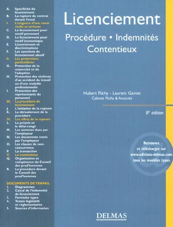 Couverture du livre « Licenciements ; pour motif economique ou personnel ; procedure indemnites contentieux ; 8e edition » de Hubert Flichy aux éditions Delmas