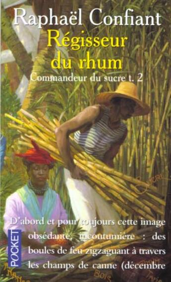 Couverture du livre « Regisseur Du Rhum T.2 » de Raphael Confiant aux éditions Pocket