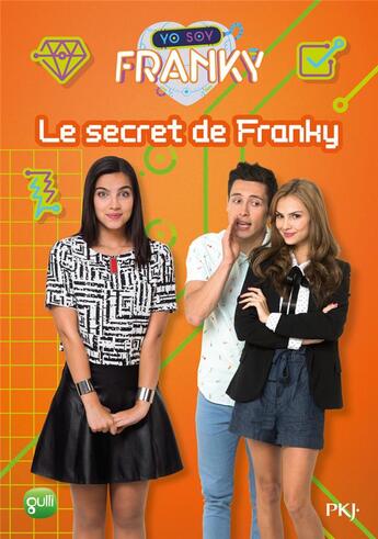 Couverture du livre « Yo Soy Franky T.7 ; le secret de Franky » de  aux éditions Pocket Jeunesse