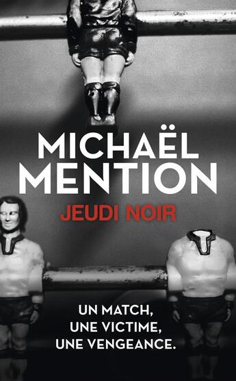 Couverture du livre « Jeudi noir » de Michaël Mention aux éditions J'ai Lu