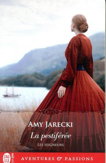 Couverture du livre « Les seigneurs Tome 7 : la pestiférée » de Amy Jarecki aux éditions J'ai Lu