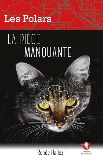 Couverture du livre « La pièce manquante » de Renee Hallez aux éditions Bastberg