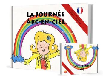 Couverture du livre « Ein bunter tag / la journee arc-en-ciel (livre) » de Tonton Michel aux éditions Mk67