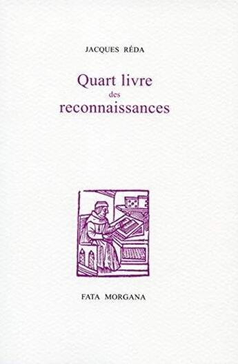 Couverture du livre « Quart livre des reconnaissances » de Jacques Réda aux éditions Fata Morgana