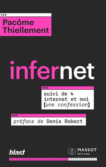 Couverture du livre « Infernet » de Pacome Thiellement aux éditions Massot Editions