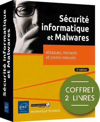 Couverture du livre « Sécurité informatique et malwares : attaques, menaces et contre-mesures (3e édition) » de  aux éditions Eni