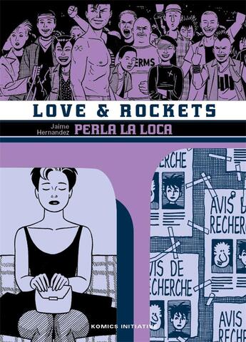 Couverture du livre « Love & rockets Tome 5 : Perla la Loca » de Jaime Hernandez aux éditions Komics Initiative