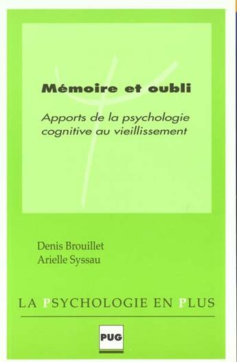 Couverture du livre « Memoire et oubli » de Brouillet aux éditions Pu De Grenoble