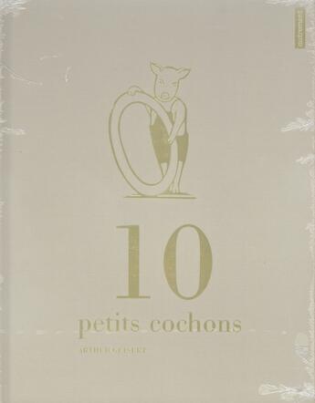 Couverture du livre « 10 petits cochons » de Arthur Geisert et Rouch aux éditions Autrement Jeunesse