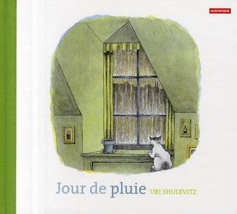 Couverture du livre « Un jour de pluie » de Shulevitz Uri aux éditions Autrement