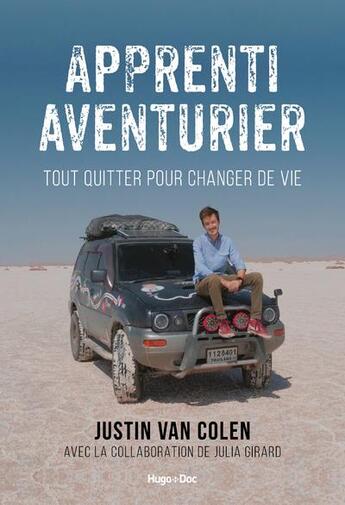 Couverture du livre « Apprenti aventurier » de Justin Van Colen et Julia Girard aux éditions Hugo Document