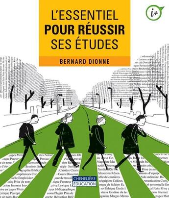 Couverture du livre « L'essentiel pour reussir ses etudes » de Bernard Dionne aux éditions Cheneliere Mcgraw-hill