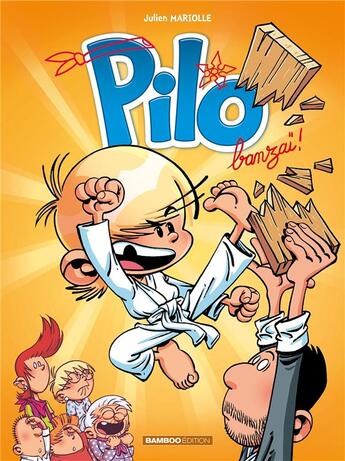 Couverture du livre « Pilo Tome 3 : banzaï ! » de Julien Mariolle aux éditions Bamboo