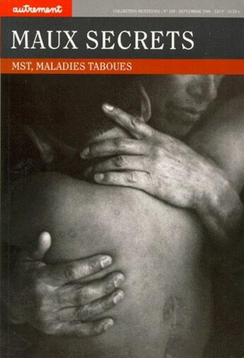 Couverture du livre « Maux secrets ; MST, maladies taboues » de Costa F-A. aux éditions Autrement