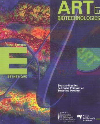 Couverture du livre « Arts et biotechnologies » de Poissant/Daubne aux éditions Pu De Saint Etienne