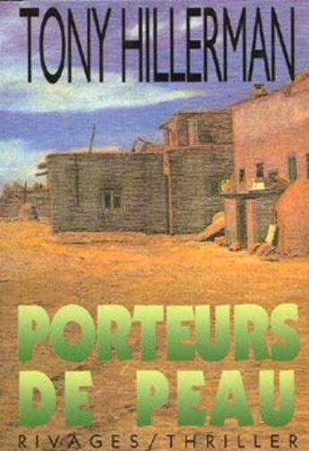 Couverture du livre « Porteurs de peaux » de Tony Hillerman aux éditions Rivages