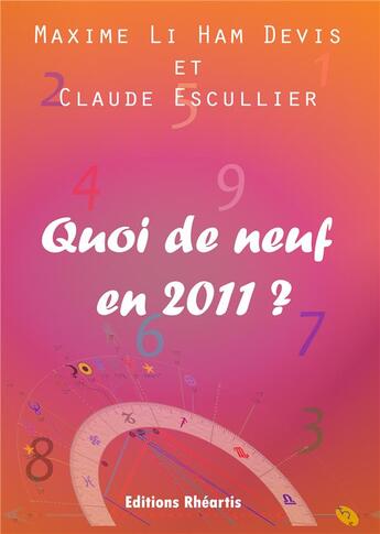 Couverture du livre « Quoi de neuf en 2012 ? » de Maxime Li Ham Devis aux éditions Rheartis