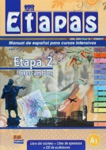 Couverture du livre « Etapas 2 ; manual de espanol para cursos intensivos ; intercambios ; libro del alumno + libro de ejercicios + cd de audiciones » de Sonia Eusebio Hermira et Beatriz Coca Del Bosque et Elena Herrero Sanz et Macarena Sagredo Jeronimo et I De Dios Martin aux éditions Edinumen