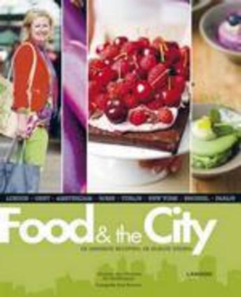 Couverture du livre « Food and the city » de Christine Van Imschoot aux éditions Uitgeverij Lannoo