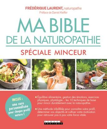 Couverture du livre « Ma bible de la naturopathie spéciale minceur » de Laurent Frederique aux éditions Leduc