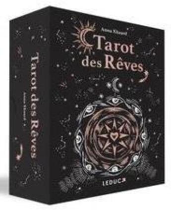 Couverture du livre « Tarot des rêves : Accédez aux messages de votre inconscient ! » de Anna Xhaard aux éditions Leduc