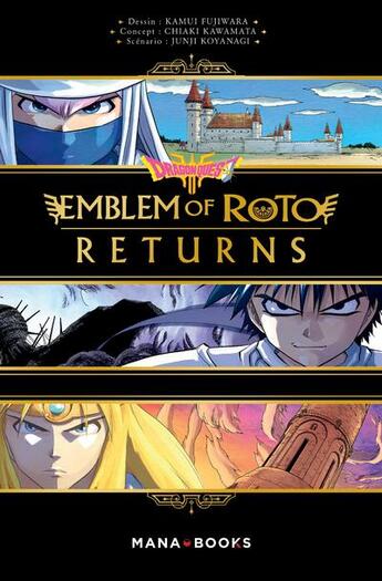 Couverture du livre « Dragon quest - emblem of Roto : returns » de Kamui Fujiwara et Chiaki Kawamata aux éditions Mana Books