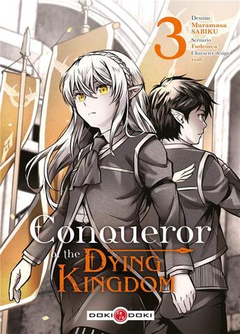 Couverture du livre « Conqueror of the dying kingdom Tome 3 » de Fudeorca et Toi8 et Muramasa Sabiku aux éditions Bamboo