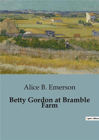 Couverture du livre « Betty Gordon at Bramble Farm » de Alice B. Emerson aux éditions Culturea