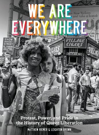 Couverture du livre « We are everywhere a visual guide to the history of queer liberation » de Brown/Riemer aux éditions Random House Us