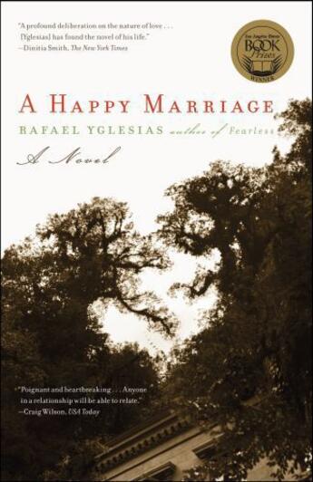 Couverture du livre « A Happy Marriage » de Yglesias Rafael aux éditions Scribner