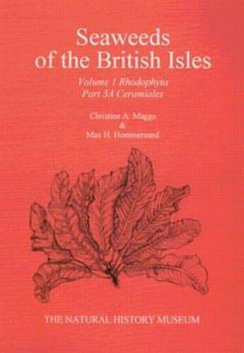 Couverture du livre « Seaweeds of the british isles vol 1 rhodophyta part 3a ceramiales » de Maggs aux éditions Intercept