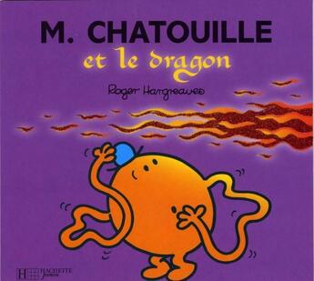 Couverture du livre « Monsieur Chatouille et le dragon » de Roger Hargreaves aux éditions Hachette Jeunesse