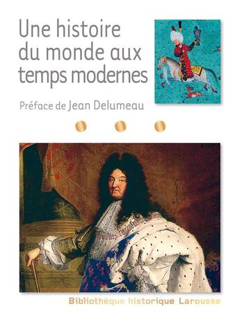 Couverture du livre « Une histoire du monde aux temps modernes » de  aux éditions Larousse