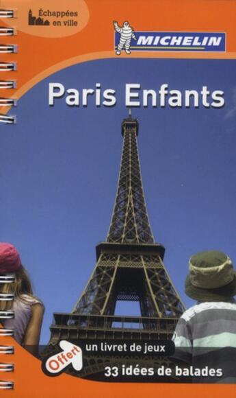 Couverture du livre « Paris enfants (édition 2012) » de Collectif Michelin aux éditions Michelin