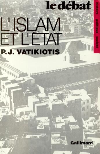 Couverture du livre « L'Islam et l'État » de Vatikiotis P.J. aux éditions Gallimard