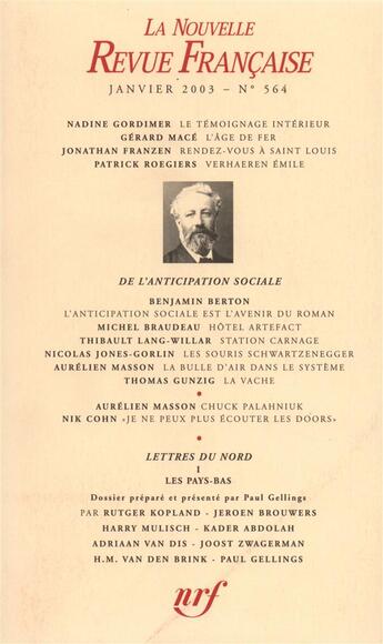 Couverture du livre « La Nouvelle Revue Francaise N.564 » de Collectif Gallimard aux éditions Gallimard