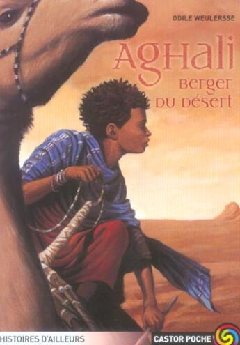 Couverture du livre « Aghali, berger du desert » de Odile Weulersse aux éditions Pere Castor