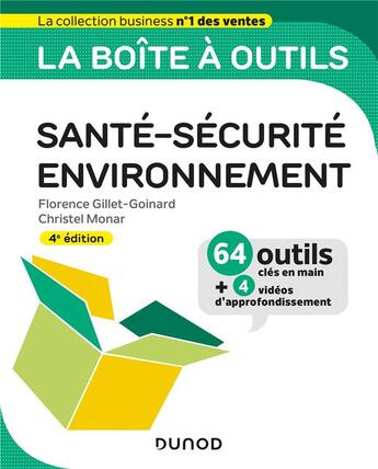 Couverture du livre « La boîte à outils : santé-sécurité-environnement (4e édition) » de Florence Gillet-Goinard et Christel Monar aux éditions Dunod