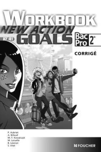 Couverture du livre « New action goals - workbook sde bac pro corrige » de Patrick Aubriet aux éditions Foucher