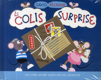 Couverture du livre « Le colis surprise » de David Pelham aux éditions Albin Michel Jeunesse