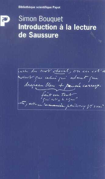 Couverture du livre « Introduction à la lecture de Saussure » de Bouquet Simon aux éditions Payot