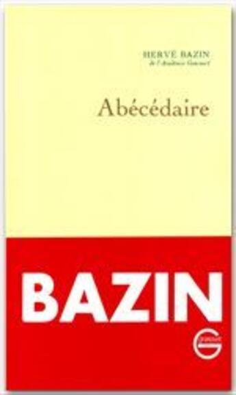 Couverture du livre « Abécédaire » de Herve Bazin aux éditions Grasset Et Fasquelle