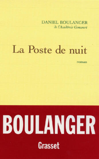 Couverture du livre « LA POSTE DE NUIT » de Daniel Boulanger aux éditions Grasset